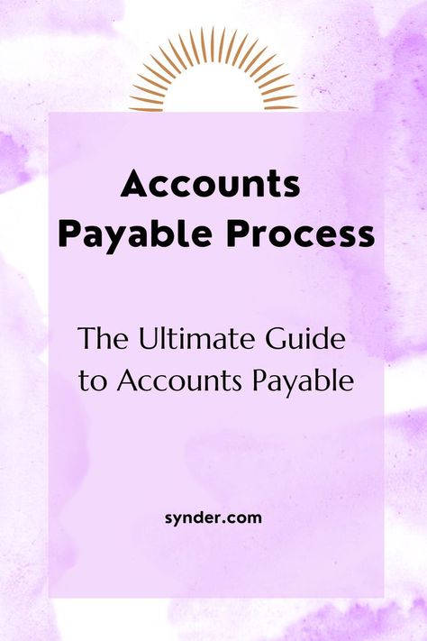 White and purple background with the text: Accounts Payable Process: The Ultimate Guide to AP Accounting Career, Accounting Basics, Work Hack, Accounting Principles, Small Business Bookkeeping, Bookkeeping Business, Bookkeeping And Accounting, Accounts Payable, Payment Processing