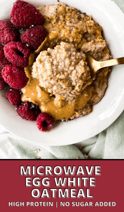 Egg White Oatmeal - High protein! (Microwave) - Hello Spoonful Microwave Egg Whites, Recipe Using Egg Whites, Egg White Oatmeal, Microwave Oatmeal, Oatmeal And Eggs, Egg White Recipes, High Protein Breakfast Recipes, Oatmeal Diet, Microwave Eggs