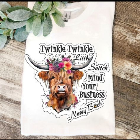 Business Humor, Cow Things, Cow Shirts, Highlander Cow, Old Door Projects, Farmhouse Color, Mind Your Business, Door Projects, Farm House Colors