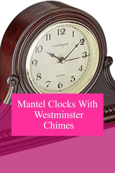 Mantel Clocks With Westminster Chimes Clock Sound, Grandfather Clocks, Mantel Clocks, Mantle Clock, Wooden Shelf, Timeless Aesthetic, Grandfather Clock, Table Clock, Classic Decor