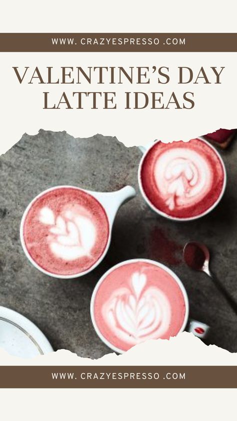 Best Valentines Day Latte Ideas Coffee Shop Valentine Ideas, Latte Ideas, Red Velvet Latte, Latte Art Tutorial, Strawberry Latte, Chocolate Cake Recipe Moist, Covered Strawberry, Coffee Latte Art, Chocolate Covered Strawberry