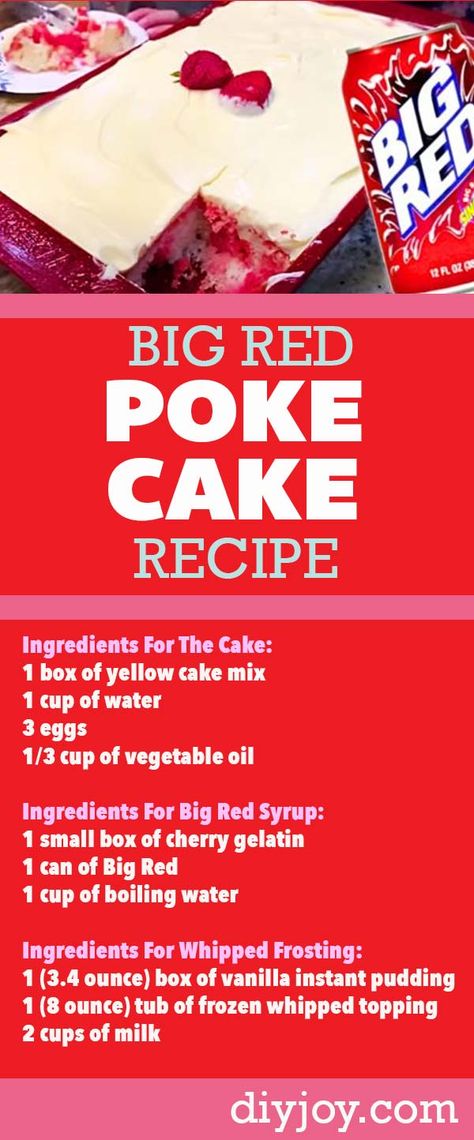 How to Make a Poke Cake With Big Red Soda - Recipe and Tutorial -Pour Big Red Syrup Over A Texas Poke Cake - Easy Dessert Recipes - Fun Food Ideas to Make at Home - Big Red Soda Cola Recipes #desserts #easydesserts #dessertrecipes via @diyjoycrafts Big Red Cake Easy, Big Red Poke Cake, Big Red Cake Recipe, Big Red Cake, Big Red Soda, Food Ideas To Make, Cola Recipe, Fun Food Ideas, Soda Cake