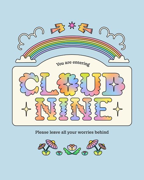 Day Off On Cloud Nine Illustration on Behance Cute Typography Poster, Cloud Graphic Design Illustrations, Cute Graphic Poster, Cute Graphic Design Poster, Cloud Poster Design, Kidcore Graphic Design, Astrology Typography, Cloud Illustration Design, Cute Cloud Illustration