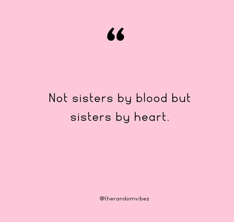 Friendship Sisterhood Quotes, Sisterhood Quotes Friendship, Sisterhood Sign, Quotes About Sisterhood, Sisterhood Quotes, Vision Board Pictures, Sister Quotes, Morning Inspiration, Hazel Eyes