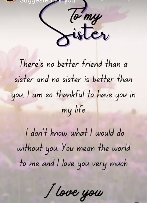 Funny Sister Quotes Humor, Sister Inlaws Quotes, Thank You Sister For Being There, My Sisters Keeper Quotes, Sister Quotes Meaningful Short, My Sister Quotes, Beautiful Sister Quotes, Good Sister Quotes, Sister Bond Quotes