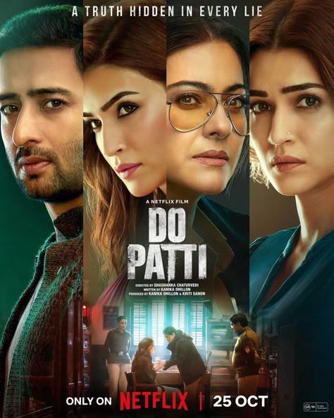 October.25th.2024 ONLY ON NETFLIX 🍿🎬🎆🥰😊😎 Do Patti Movie, Top 10 Films, Movies By Genre, Kriti Sanon, Most Popular Movies, Thriller Movies, Netflix Streaming, Netflix Movie, Movie Collection