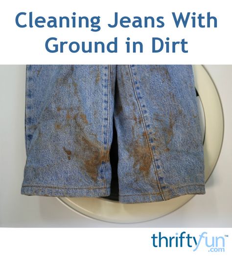 This is a guide about cleaning jeans with ground in dirt. Ground in dirt on clothing often needs pretreatment to ensure that it is removed in the wash. Stains Out Of Clothes, Homemade Stain Removers, Ivy Costume, Dirt Stains, Work Jeans, Classic Vehicles, Baseball Pants, Light Jeans, Light Blue Jeans