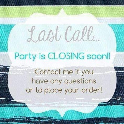 Party Closing Soon Scentsy, Scentsy Party Closing Soon, Scentsy Party Closed, Scentsy Pictures, Scentsy Facebook Party, Norwex Party, Norwex Consultant, Pampered Chef Party, Army Party