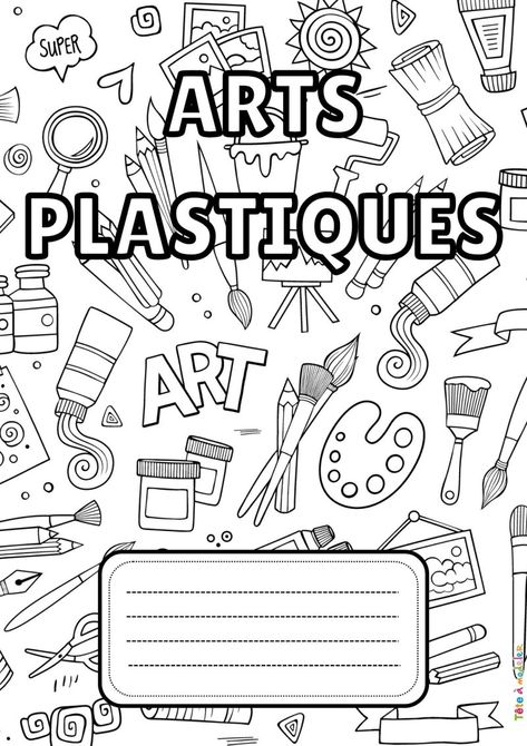 Page de garde Arts Plastiques à imprimer pour cahiers Better Homes And Garden, Room Display, Binder Covers, Art Plastique, Art Room, Evolution, Sketch Book, Art