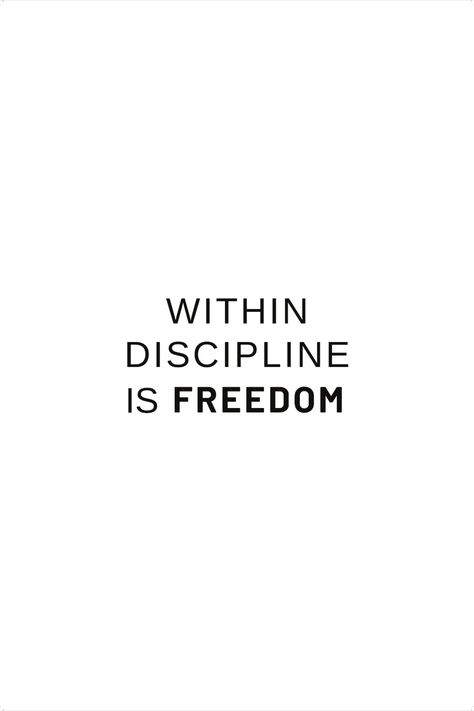 Discipline Is Everything, Discipline Is Freedom, Discipline Freedom, Discipline Tattoo, Embracing Yourself, Entrepreneur Office, Office Motivation, Freedom Wall, Discipline Quotes