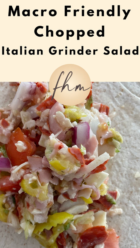 Chopped Italian Grinder Salad Hungry Happens Quickie Chopped Salad, Grinder Salad Meal Prep, Macro Friendly Work Lunch, Macro Friendly Meal Prep Lunch, Macro Lunch Ideas For Work, Low Calorie Grinder Salad, Chopped Salads With Protein, Macro Friendly Egg Salad, Healthy Chopped Sandwich