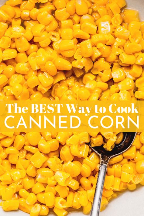 Learn how to instantly turn an ordinary vegetable into an extraordinary side dish with this easy canned corn recipe! It covers everything, from how to cook canned corn on the stovetop to how to dress it up with seasonings and flavor boosters to what to serve with it for a meal to remember. // best way // different ways Can Corn Side Dish, How To Cook Canned Corn, How To Cook Sweet Corn, Canned Corn Recipes Side Dishes, Canned Corn Recipes, Sauteed Zucchini And Squash, Grilled Potato Salad, Seasoned Corn, Corn Side Dish