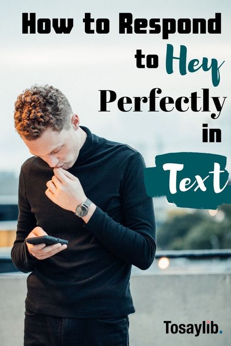 It Takes 2.5 Seconds To Text, How To Text Someone After A Long Time, How To Respond To Whats Up Text, Text Responses To Guys, Hey You Flirty, What To Say To A Guy You Like Texts, How To Respond To Dry Texts, Crush Conversation, Hello Text