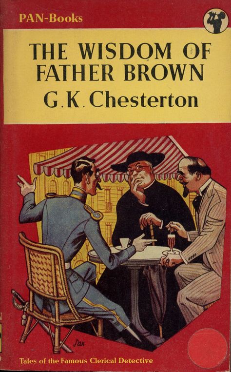 https://flic.kr/p/5CVcus | The Wisdom of Father Brown | G. K. Chesterton - The Wisdom of Father Brown, Pan Books 239, first publ. 1914, this first Pan 1953. Cover art by R. Sax. Dollhouse Colors, British Mysteries, Father Brown, Detective Stories, Spy Novels, Mark Williams, Paperback Book Covers, Catholic Books, Mystery Detectives