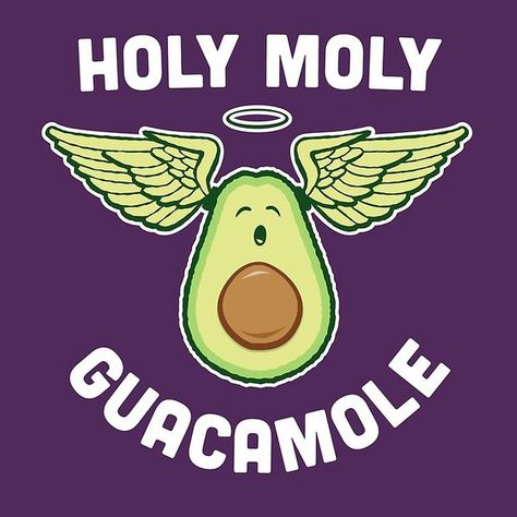 HOLY MOLY GUACAMOLE Avocado Quotes, Avocado Food, Avocado Dip, Food Pun, Holy Moly, Food Quotes, Guacamole, Pear, Avocado