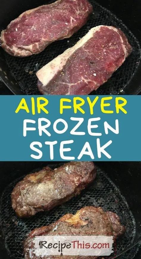 Air Fryer Frozen Steak Recipes, Frozen Ribeye In Air Fryer, Frozen Steak In Air Fryer, Ketocarnivore Diet, Apfelstrudel Recipe, Steak In Air Fryer, Cook Frozen Steak, Airfryer Keto, Grilled Steak Dinner