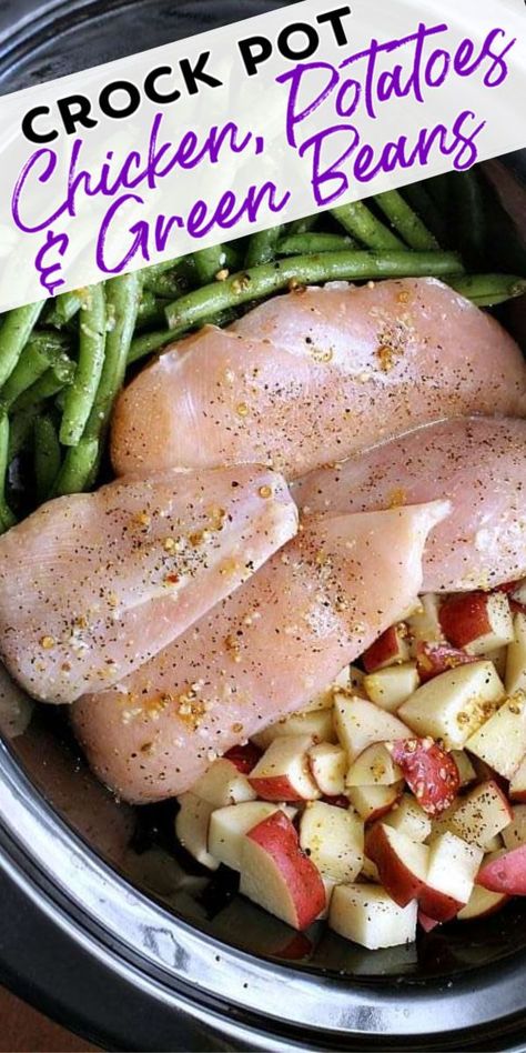 Slow Cooker Chicken Potatoes, Chicken Potatoes And Green Beans, Green Bean Dishes, Beans In Crockpot, Potatoes And Green Beans, Chicken Green Beans, Baked Veggies, Green Beans And Potatoes, Crockpot Dinners