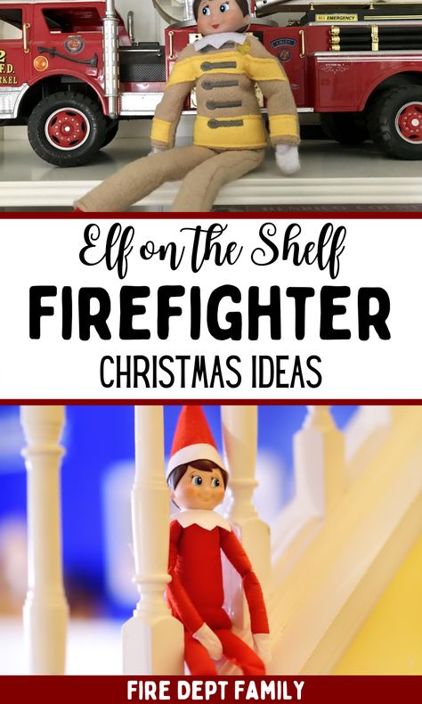 The Elf on the Shelf has arrived, and your elf has a lot of Firefighter options! Inside you'll find our favorite firemen inspired Elf on the Shelf Christmas Ideas that are fun for every firefighter loving family and first responder family! Elf On The Shelf Firefighter Ideas, Firefighter Elf On The Shelf Ideas, Elf On The Shelf Ideas Fireman, Elf On The Shelf Fire Truck, Wlf On The Shelf, Fire Department Christmas, Firefighter Room, Fireman Outfit, Firefighter Christmas