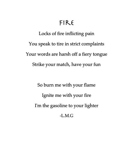 Poems About Fire And Love, Poems About Fire, Fire Poem, Journal Poetry, English Poems, Character Writing, Heart Break, Pretty Pics, House Fire