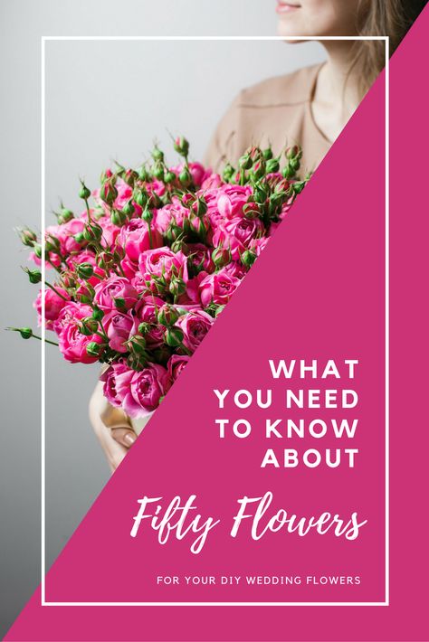 Floral Design Diy, Fifty Flowers, Diy Your Wedding, Budget Bride, Flower Care, Diy Wedding Flowers, Diy Brides, Wholesale Flowers, Bride Look