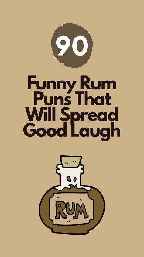 Ready to raise the anchor of laughter? Our collection of hilarious rum puns will make your spirits soar. Whether you're a cocktail connoisseur or a pirate enthusiast, these puns are the perfect blend of humor and rum-inspired fun. Witty Comebacks, Good Rum, Double Entendre, The Anchor, Funny Puns, Puns, Rum, Humor, Funny