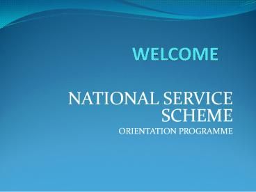 NATIONAL SERVICE SCHEME National Service Scheme, Blood Donation Day, Martyrs' Day, Values Education, Literacy Programs, Palliative Care, Ministry Of Education, Ppt Presentation, Energy Conservation