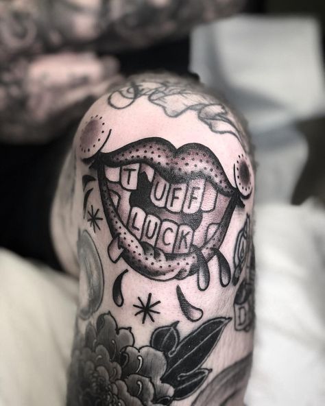 Tuff luck mouth tattoo Traditional Mouth Tattoo, Tough Luck Tattoo, Trust Noone Tattoos, Edgy Tattoos, Spring Tattoo, Mouth Grills, Tattoo Ink Colors, Mouth Tattoo, Dice Tattoo