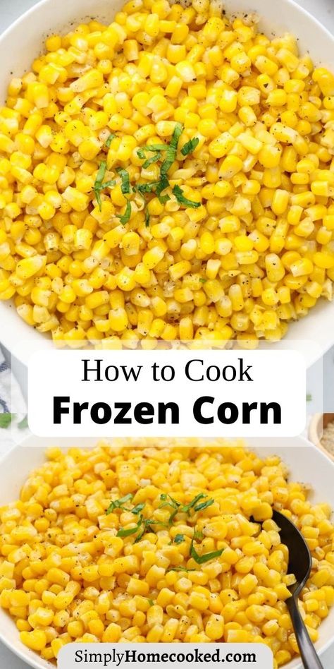 Recipes Using Frozen Corn, Frozen Corn In The Crockpot, Best Frozen Corn Recipe, Frozen Corn In Crockpot, How To Cook Frozen Corn On The Cob, Frozen Corn Recipes Side Dishes, How To Cook Frozen Corn, Easter Potluck Recipes, Roasted Frozen Corn