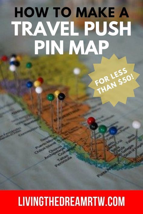 Want to make your own travel push pin map to document your travels? You can build your own at home for under $50 and save some serious money over pre-made travel maps!  #travel #diy #craft #map #travelmap #pushpintravelmap Diy Push Pins, Pin Travel Map, Push Pin Travel Map, Travel Map Diy, Travel Map Pins, Pushpin Travel Map, Full Time Travel, Push Pin Map, Travel Map