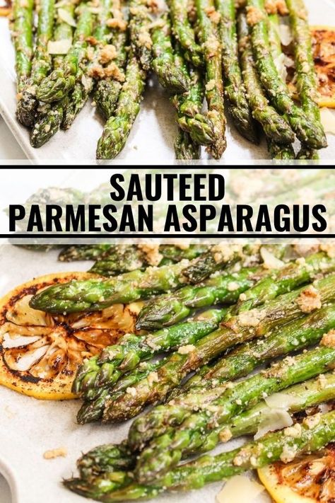 Parmesan Lemon Asparagus, Side Dishes With Asparagus, Saute Asparagus Recipes, Asparagus Recipes Parmesan, Best Asparagus Recipe Sauteed, Sautéed Asparagus Recipes, Parmesan Asparagus Recipes, Garlic Parm Asparagus, Sauteed Asparagus Recipes