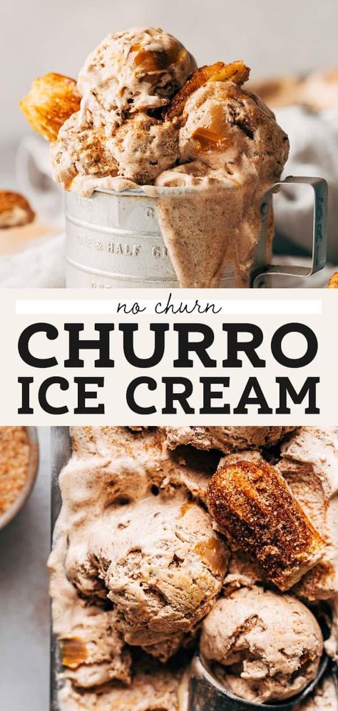 Easy no churn churro ice cream with baked churros, dulce de leche, homemade cinnamon ice cream, and Mexican vanilla. No Turn Ice Cream Recipes, Cool Ice Cream Flavors, Mexican Ice Cream Dessert, Fun Ice Cream Flavors, Ice Cream Flavor Ideas, Dessert Recipes With Ice Cream, Churned Ice Cream Recipes Homemade, Homemade Ice Cream Flavors, Mexican Chocolate Ice Cream