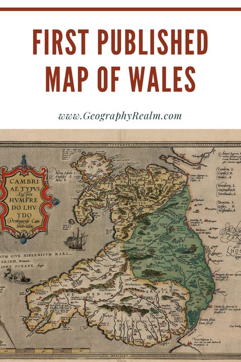 Humphrey Llwyd developed the first map focused on Wales which was published in 1573. #cartography #Wales #maps Map Of Wales, Wales Map, River Severn, Visit Wales, Old Maps, British Isles, South Wales, Original Prints, Where To Go