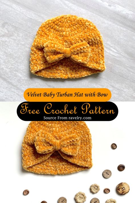 Velvet Baby Turban Hat with Bow Baby Turban Crochet Pattern Free, Crochet Baby Hat With Bow, Baby Turban Crochet Pattern, Crochet Velvet Hat, Toddler Hat Pattern, Baby Hat Free Pattern, Crochet Baby Projects, Crochet Turban, Baby Turban Hat