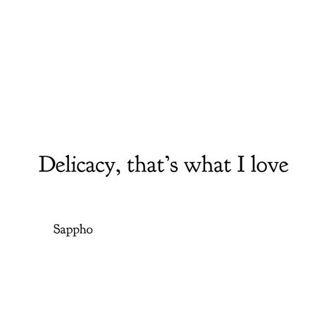 Sappho - from “The Poetry of Sappho” Wlw Poems, Sapphic Poems, Sappho Poems, Wlw Poetry, Sappho Quotes, Sappho Poetry, Lesbian Poetry, Aesthetics Quote, Notable Quotes