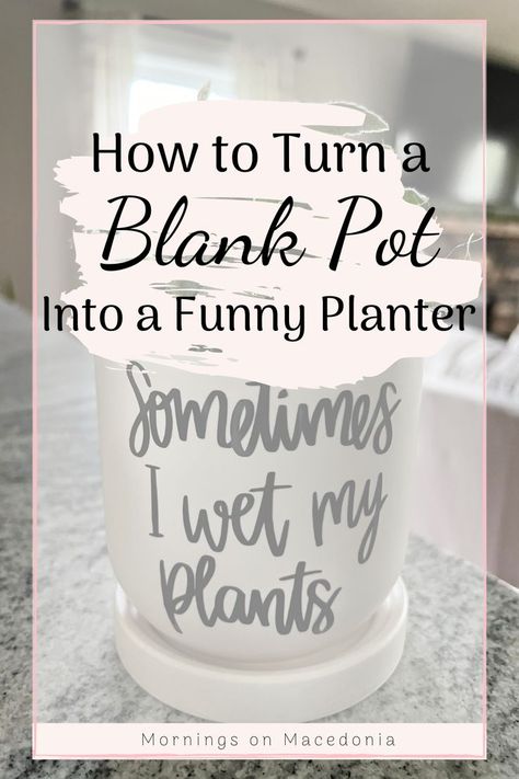 Funny Pots Plants, Cricut Projects Plants, Funny Planter Sayings, Plant Cricut Projects, Plant Pot Sayings, Funny Flower Pots, Funny Planters, Cricut Garden Projects, Funny Plant Pots