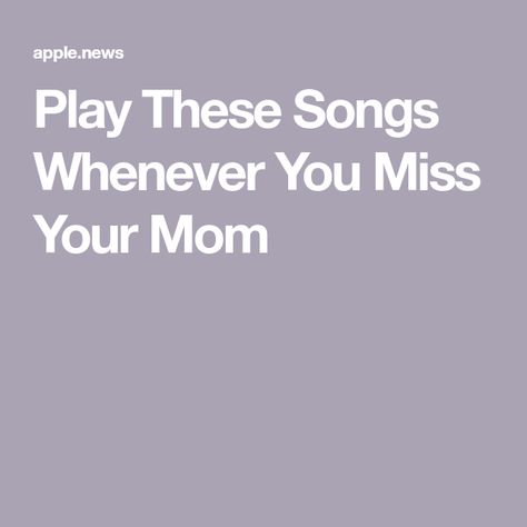 Songs About Moms, Mother Daughter Songs, Daughter Songs, Mom Song, Miss Mom, Miss You Mom, Pop Hits, Mother Daughter Tattoos, A Hug