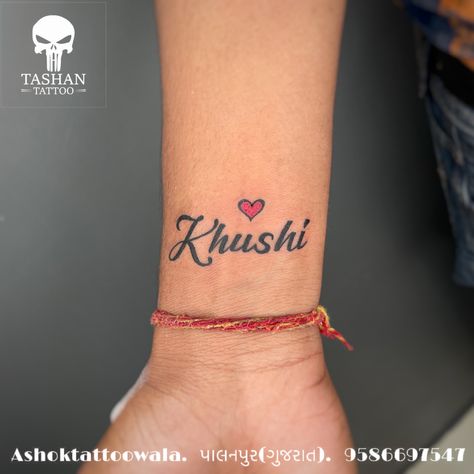 TashanTattoo
AshokTattooWala
S.4.5,Tirupati plaza
Opp. New bus stand
Near gd modi collage
Palanpur (gujrat)
9586697547
9687533310 Khushi Name Tattoo, Khushi Tattoo, Name Tattoo, Tattoos, Quick Saves