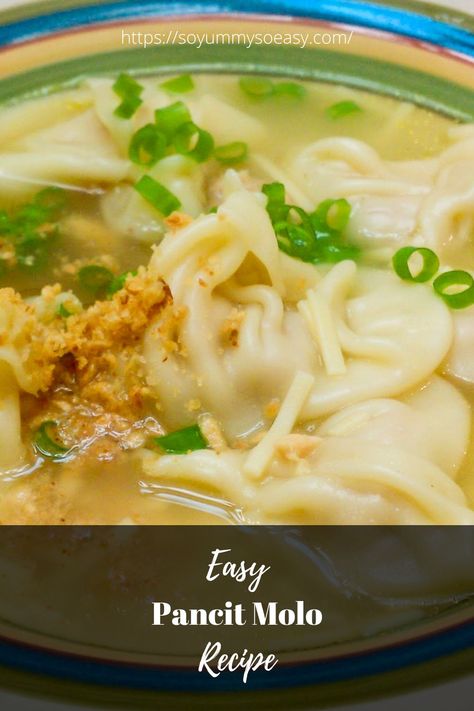 Molo Soup Recipe, Molo Soup, Molo Recipe, Pancit Molo, Dumpling Soup, Soup Dish, Dumplings For Soup, Wonton Wrappers, Gluten Free Chicken