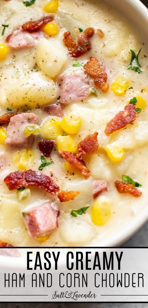 closeup of a bowl of soup with text overlay that reads easy creamy ham and corn chowder Ham Corn Chowder, Potato Corn Chowder Soup, Ham And Corn Chowder, Ham Chowder Recipe, Corn Chowder With Ham, Crockpot Ham And Potatoes, Ham Chowder, Corn Chowder Soup, Potatoes Crispy