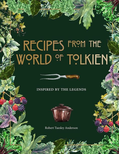 Recipes from the World of Tolkien: Inspired By the Legends by Robert Tuesley Anderson | Goodreads Minas Tirith, Culinary Techniques, Fish Pie, High Fantasy, Inspired Recipes, Easy Cake, Middle Earth, Lonely Planet, Tolkien