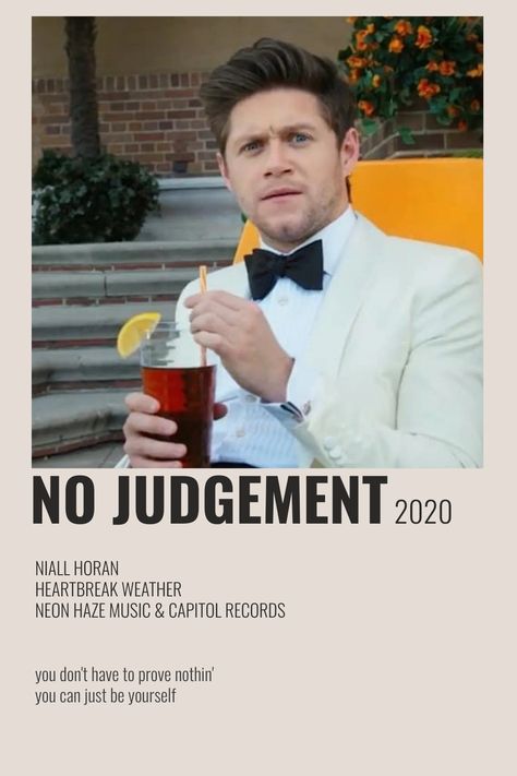 by me No Judgement Niall Horan, Aestethic Prints, 1d Posters, Alt Posters, Song Posters, One Direction Music, No Judgement, One Direction Songs, Polaroid Posters