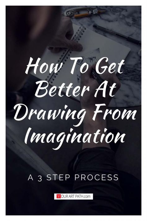 drawing from imagination tips | how to get better at drawing How To Get Ideas For Drawing, How To Draw Beginner Step By Step, How To Copy A Drawing, How To Get Good At Sketching, Realistic Person Drawing, How To Draw From Imagination, How To Get Back Into Drawing, How To Become Better At Drawing, How To Be Better At Drawing