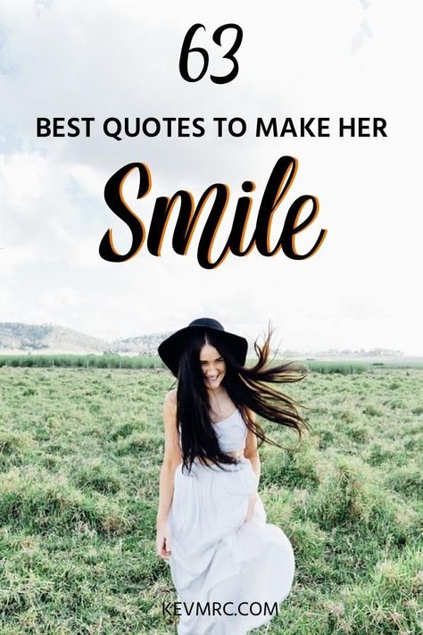 63 BEST Quotes to Make Her Smile. Check out this quotes to make your soulmate smile and laugh. love quotes | funny quotes | relationship quotes | crush quotes | love quotes for him | love quotes for boyfriend | romantic love quotes | love quotes for her #quotes #lovequotes Quotes About Her Smile, Make Her Smile Quotes, Quotes To Make Her Smile, Smile Quotes For Her, Love Quotes For Boyfriend Romantic, Baby Smile Quotes, Cute Smile Quotes, Her Smile Quotes, Smile Quotes Funny