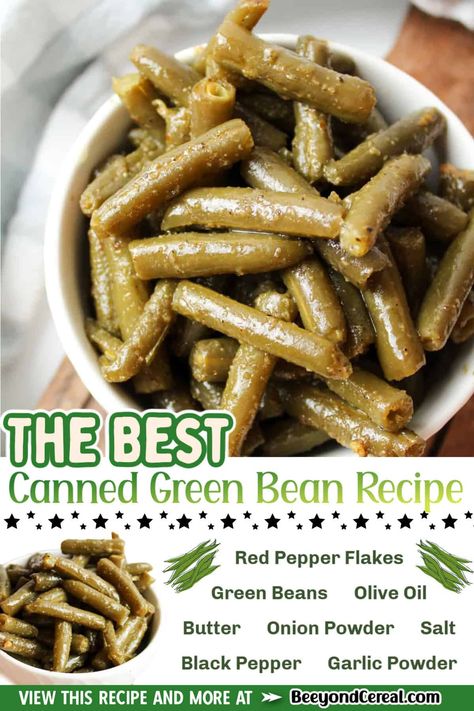 Spicy Canned Green Beans Recipe, Spicy Green Beans Canned, Best Canned Green Beans Recipe, The Best Canned Green Beans, Slow Cooker Canned Green Beans, Elevate Canned Green Beans, Ways To Cook Canned Green Beans, How To Jazz Up Canned Green Beans, Doctored Up Canned Green Beans