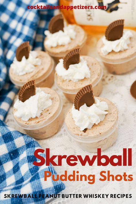 Skrewball Pudding Shots - Cocktails and Appetizers Screwball Pudding Shots, Whiskey Pudding Shots, Skrewball Peanut Butter Whiskey Recipes, Peanut Butter Whiskey Recipes, Chocolate Pudding Shots, Pudding Shot Recipes, Peanut Butter Whiskey, Jello Pudding Shots, Shooter Recipes