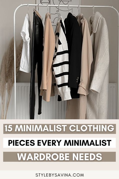 15 Minimalist Clothing Pieces Every Minimalist Needs - Style by Savina Year Round Capsule Wardrobe Minimalist, Relaxed Minimalist Style, Normcore Aesthetic Outfit, Minimalist Clothing Aesthetic, Japanese Minimalist Fashion Summer, Japanese Fashion Minimalist, 10 Piece Capsule Wardrobe, Clothing Checklist, Minimalist Clothing Brands