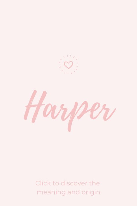 Discover the name meaning, origin and more. View our database of thousands of baby names and curated name lists to help you find the perfect name for your baby. Harper Name Meaning, Harper Name, Harp Player, Boy Middle Names, Unique Girl Names, Best Character Names, English Name, Middle English, How To Pronounce