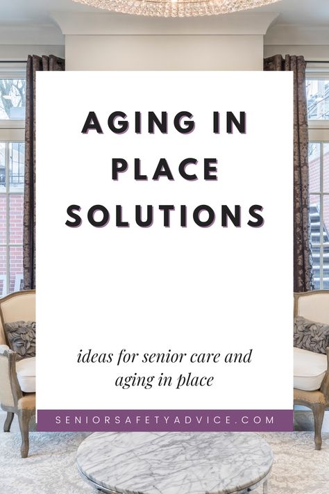 In this article we go over the aging in place ideas to help make your home, or the home of a senior loved one safer. Wanting to grow older in your own home is important for many seniors, so here are the solutions to help you make that happen. Senior Living Decorating Ideas, Caregiving Tips, Senior Center Activities, Final Wishes, Memory Care Activities, Family Emergency Binder, Caring For Aging Parents, Home Modifications, Organizing For A Move