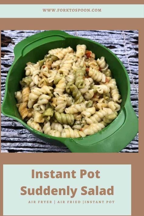 Suddenly Pasta Salad, Suddenly Salad, Ranch Pasta Salad, Quick Salads, Easy Side Dish, Air Fryer Dinner Recipes, Air Fryer Healthy, Easy Instant Pot Recipes, Instant Pot Dinner Recipes