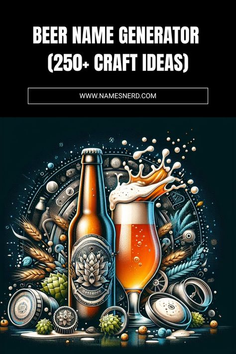 Beer Name Generator (250+ Craft Ideas) Beer Names, Beer Club, Funky Buddha, Beer Pub, Beer Birthday, Beer Company, Beer Humor, German Beer, Name Generator